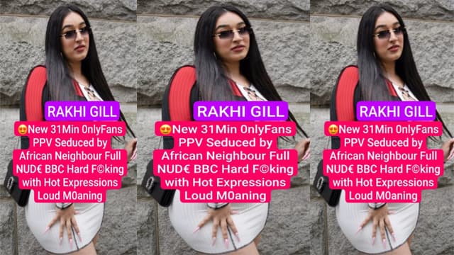 Rakhi GILL Seduced – by African Neighbor Fucking Mms